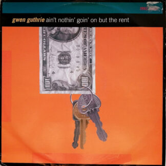 Gwen Guthrie - Ain't Nothin' Goin' On But The Rent (1993 Remix) (12", Single) (Very Good Plus (VG+))