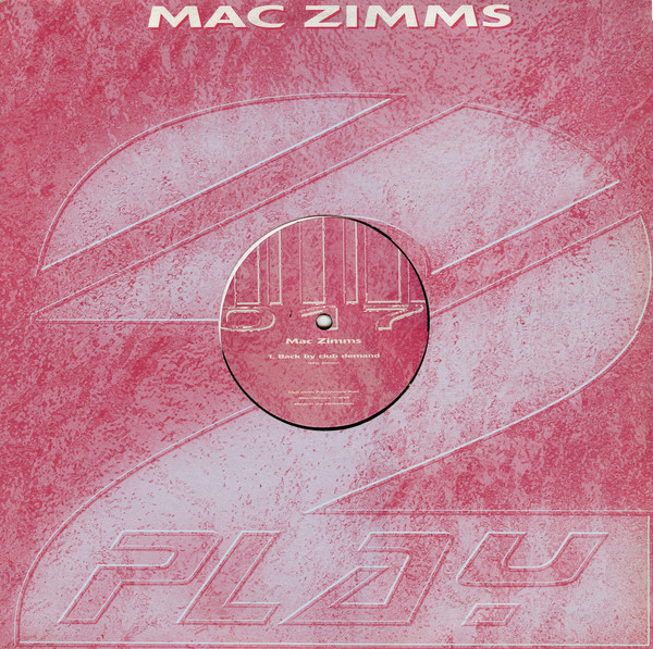 Mac Zimms - Back By Club Demand (12") (Very Good Plus (VG+))