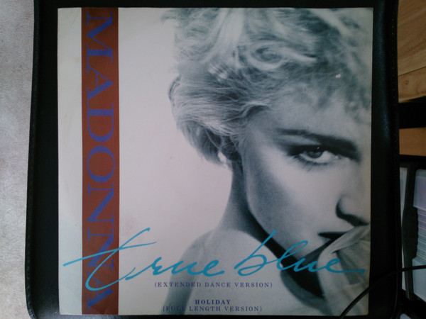 Madonna - True Blue (Extended Dance Version) (12", Single) (Good Plus (G+))