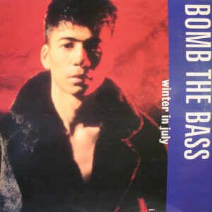 Bomb The Bass - Winter In July (12", Single) (Very Good Plus (VG+))