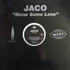 Jaco - Show Some Love (12") (Very Good Plus (VG+))