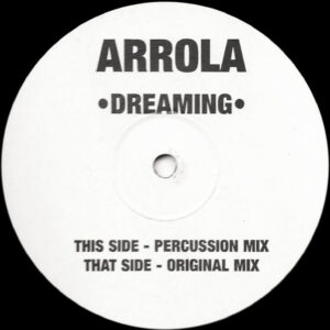Arrola - Dreaming (12") (Very Good Plus (VG+))