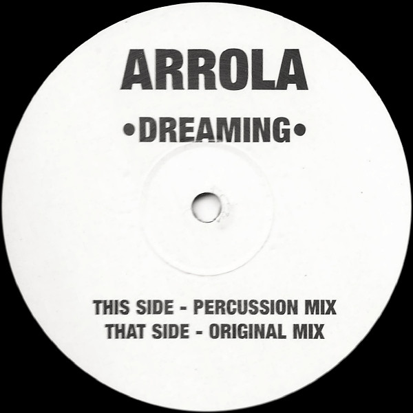 Arrola - Dreaming (12") (Very Good Plus (VG+))