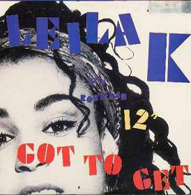 Leila K With Rob 'N' Raz - Got To Get (12") (Near Mint (NM or M-))