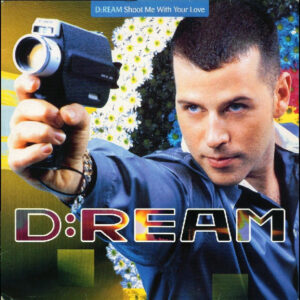 D:Ream - Shoot Me With Your Love (12", Single) (Very Good Plus (VG+))