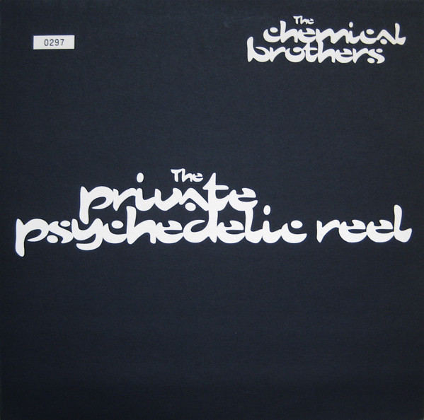 The Chemical Brothers - The Private Psychedelic Reel (12", EP, Ltd, Num) (Very Good Plus (VG+))