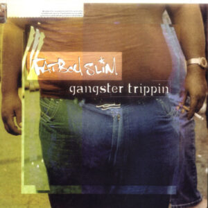 Fatboy Slim - Gangster Trippin (12") (Very Good Plus (VG+))