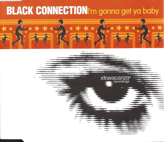 Black Connection - I'm Gonna Get Ya Baby (CD, Single) (Near Mint (NM or M-))