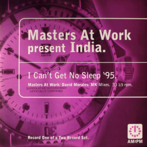 Masters At Work Present India - I Can't Get No Sleep '95 (Masters At Work / David Morales / MK Mixes) (12", 1 o) (Very Good Plus (VG+))