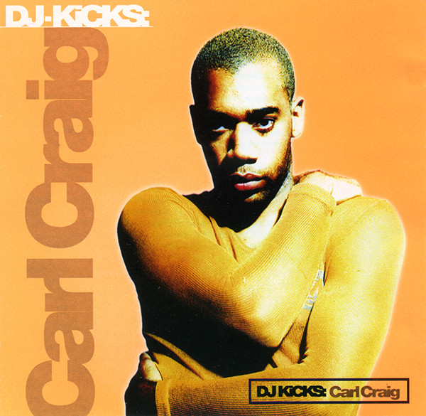 Carl Craig - DJ-Kicks: (CD, Comp, P/Mixed) (Near Mint (NM or M-))