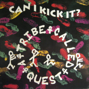 A Tribe Called Quest - Can I Kick It? (12", Single) (Near Mint (NM or M-))