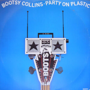 Bootsy Collins - Party On Plastic (12", Single) (Very Good Plus (VG+))