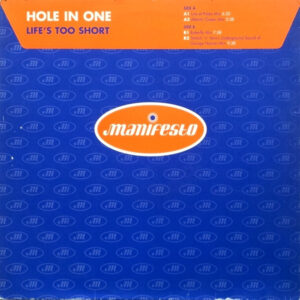 Hole In One - Life's Too Short (12") (Very Good (VG))