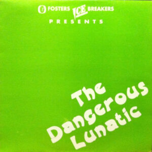 The Dangerous Lunatic - Dangerous Lunatic (12") (Mint (M))