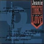 Jeanie Tracy - If This Is Love (12", Single) (Very Good Plus (VG+))