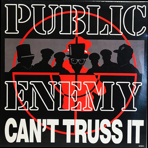 Public Enemy - Can't Truss It (12") (Very Good Plus (VG+))