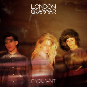 London Grammar - If You Wait (CD, Album, Dig) (Near Mint (NM or M-))