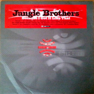 Jungle Brothers - Because I Got It Like That (Remixes) (2x12", Single, Promo) (Very Good Plus (VG+))