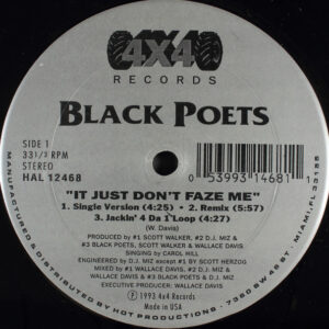 Black Poets - It Just Don't Faze Me / Da Hand That Rob's The Craddle (12") (Very Good Plus (VG+))