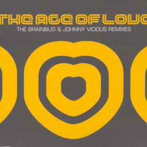 Age Of Love - The Age Of Love (The Brainbug & Johnny Vicious Remixes) (CD, Single) (Near Mint (NM or M-))