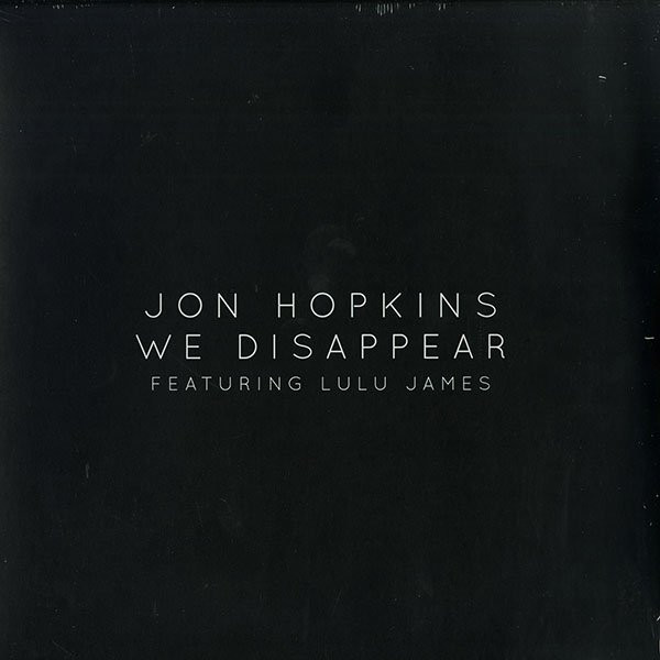 Jon Hopkins Featuring Lulu James - We Disappear (12") (Mint (M))