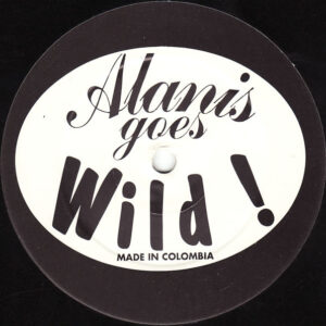 Alanis Morissette vs. Wildchild - Alanis Goes Wild! (12", S/Sided, Unofficial) (Very Good (VG))