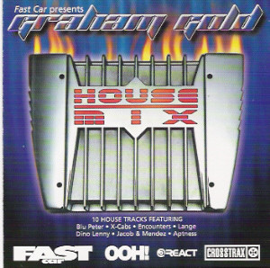 Graham Gold - Fast Car Presents Graham Gold - House Mix (CD, Comp, Mixed) (Near Mint (NM or M-)) - Image 2