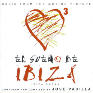 José Padilla - El Sueño De Ibiza (Ibiza Dream) (CD, Comp) (Near Mint (NM or M-))