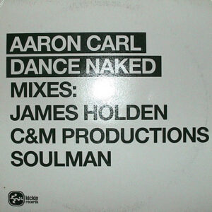 Aaron-Carl - Dance Naked (12") (Very Good Plus (VG+))