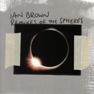 Ian Brown - Remixes Of The Spheres (CD, Album) (Near Mint (NM or M-))