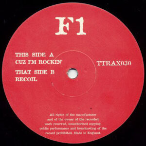 F1 - Cuz I'm Rockin / Recoil (12") (Very Good Plus (VG+))