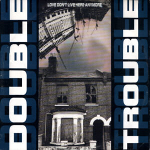 Double Trouble - Love Don't Live Here Anymore (12") (Very Good (VG))