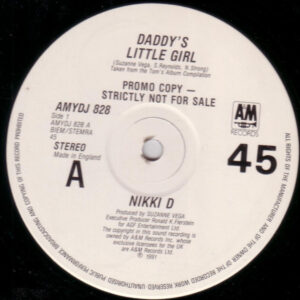 Nikki D / DNA Featuring Suzanne Vega - Daddy's Little Girl / Rusted Pipe (12", Promo) (Near Mint (NM or M-))