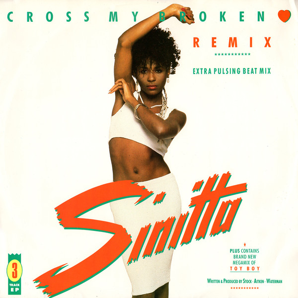 Sinitta - Cross My Broken Heart (Remix - Extra Pulsing Beat Mix) (12", EP) (Near Mint (NM or M-))