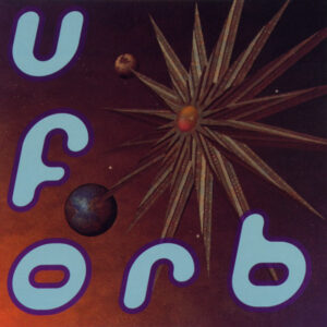 The Orb - U.F.Orb (CD, Album) (Near Mint (NM or M-))