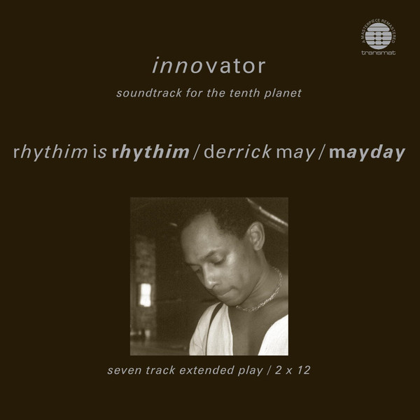 Rhythim Is Rhythim / Derrick May / Mayday - Innovator (Soundtrack For The Tenth Planet) (2x12", EP, Comp, RE, RM, 180) (Mint (M))