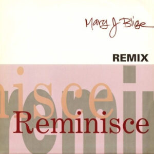 Mary J. Blige - Reminisce (Remix) (12") (Near Mint (NM or M-))