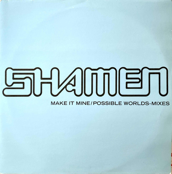 The Shamen - Make It Mine / Possible Worlds — Mixes (2x12", Promo) (Near Mint (NM or M-))