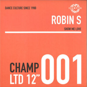 Robin S. - Show Me Love / Luv 4 Luv (12", Ltd) (Mint (M))
