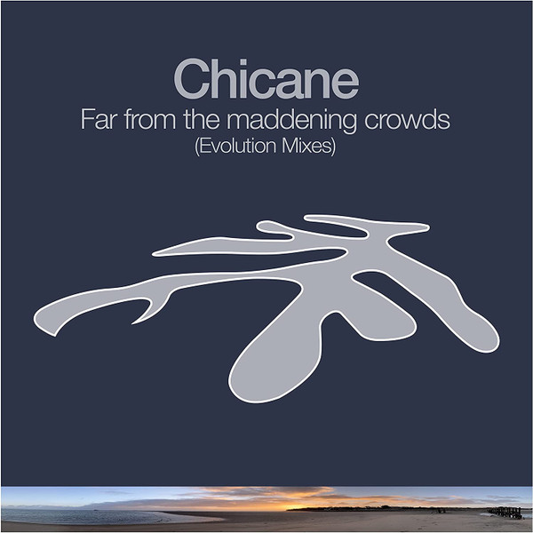 Chicane - Far From The Maddening Crowds (Evolution Mixes) (CD, Album) (Mint (M))