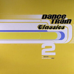Various - Dance Train Classics Vinyl 2 (12", Comp) (Near Mint (NM or M-))