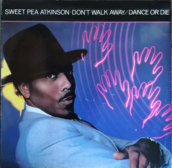 Sweet Pea Atkinson - Don't Walk Away / Dance Or Die (12") (Very Good Plus (VG+))