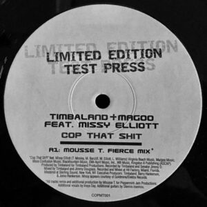 Timbaland & Magoo Feat. Missy Elliott - Cop That Shit (Mousse T. Mixes) (12", Ltd, TP) (Very Good Plus (VG+))