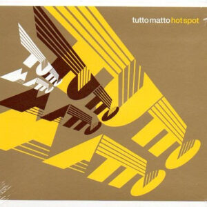 Tutto Matto - Hot Spot (CD, Album, Dig) (Very Good Plus (VG+))