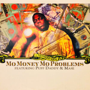 Notorious B.I.G. - Mo Money Mo Problems (12", Single) (Very Good (VG))