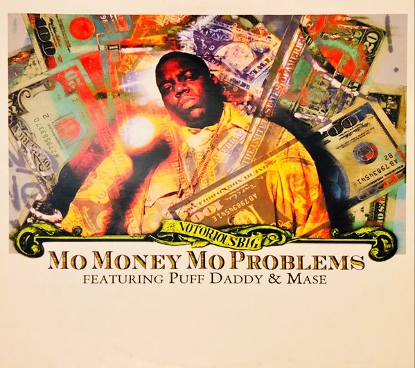 Notorious B.I.G. - Mo Money Mo Problems (12", Single) (Very Good (VG))