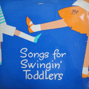 Pat Dodd With The Peter Knight Singers - Songs For Swingin' Toddlers (LP, Album, Mono, Club) (Very Good (VG))