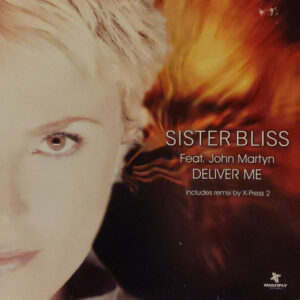 Sister Bliss Feat. John Martyn - Deliver Me (12") (Very Good Plus (VG+))