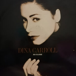 Dina Carroll - So Close (12") (Very Good Plus (VG+))