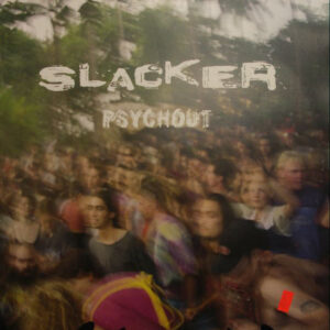Slacker - Psychout (12") (Very Good Plus (VG+))
